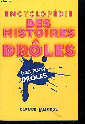 Encyclopédie des histoires drôles les plus drôles book