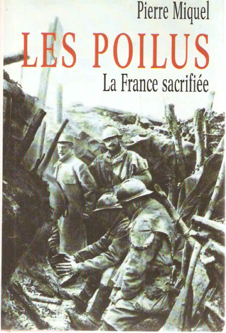 Les Poilus : La France sacrifiée Books