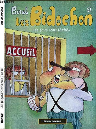 LES BIDOCHONS - TOME 9 ET TOME 10 EN 1 VOLUME - TOME 9 : LES FOUS SONT LACHES - TOME 10 : USAGERS DE LA ROUTE. book