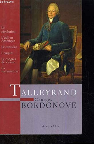 Talleyrand : Prince des diplomates (Les grandes heures de l'histoire de France.) Books