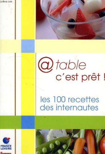 @ table c'est pret !, les 100 recettes des internautes book