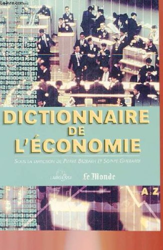 Dictionnaire de l'economie de a à z book