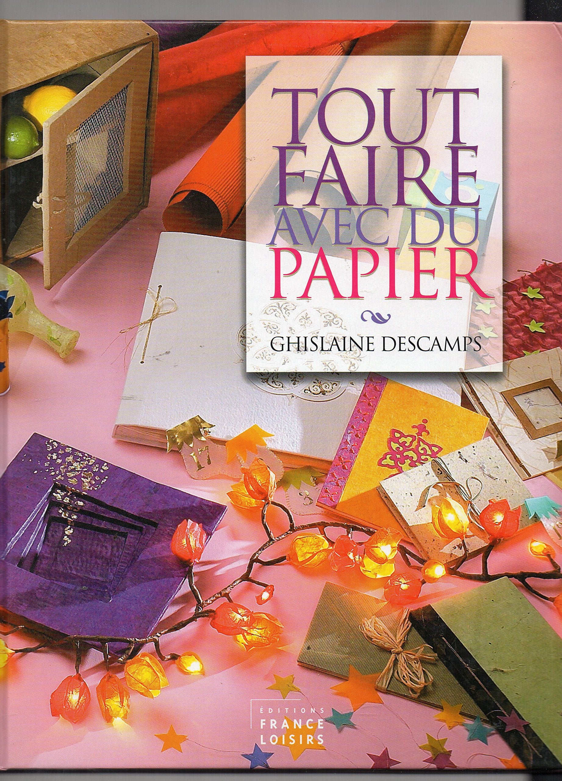 Tout faire avec du papier Books