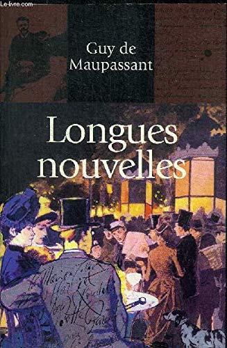 Longues nouvelles (Contes et romans / Guy de Maupassant.) Books