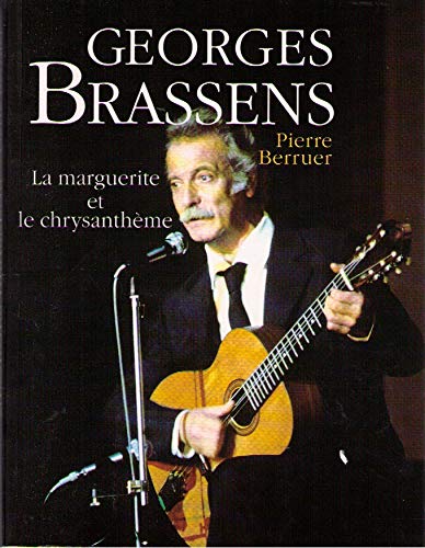 Georges Brassens, la marguerite et le chrysanthème book