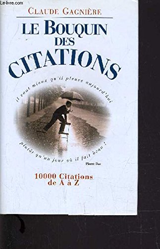 Le bouquin des citations : 10000 citations de A à Z Books