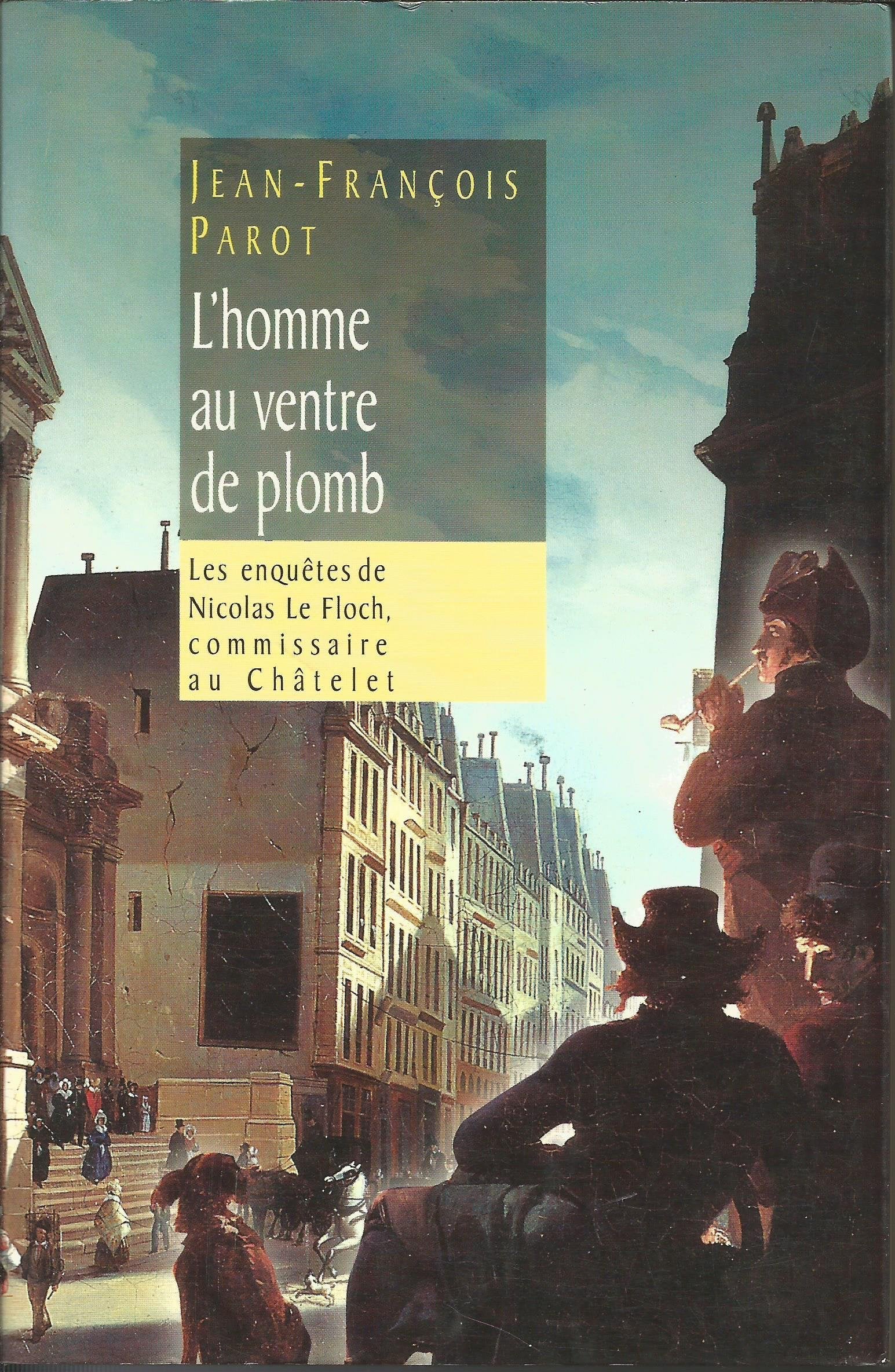 L'homme au ventre de plomb (Les enquêtes de Nicolas Le Floch, commissaire au Châtelet.) Books