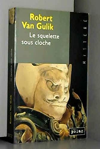 Le squelette sous cloche (Les enquêtes du juge Ti) Books