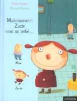 Mademoiselle Zazie veut un bébé Books