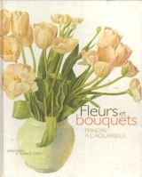 Fleurs & bouquets : Peindre à l'aquarelle Books