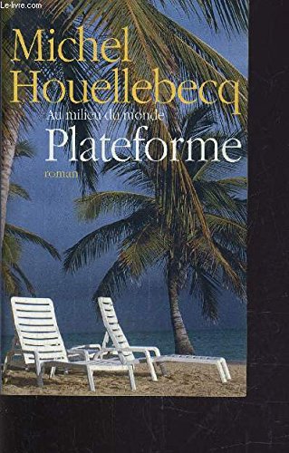 Plateforme (Au milieu du monde) Contemporary literature