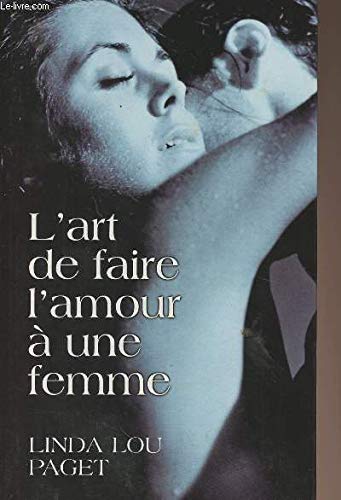 L'art de faire l'amour à une femme Books