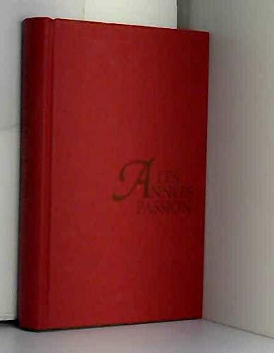 Les années passion : Le roman d'une femme libre Books