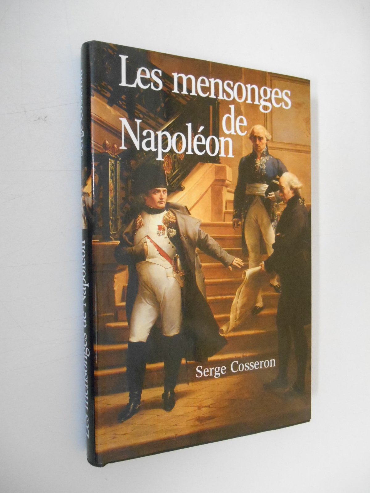 Les mensonges de Napoléon book