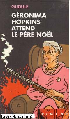 Géronima Hopkins attend le Père Noël (Piment) book