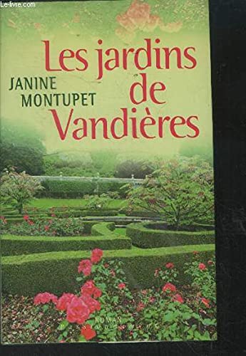 Les jardins de Vandières book