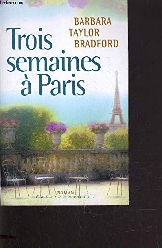 Trois semaines à Paris (Passionnément) Books
