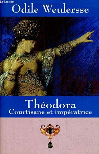 Théodora Courtisane et impératrice Books