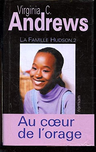 Au coeur de l'orage (La famille Hudson) book