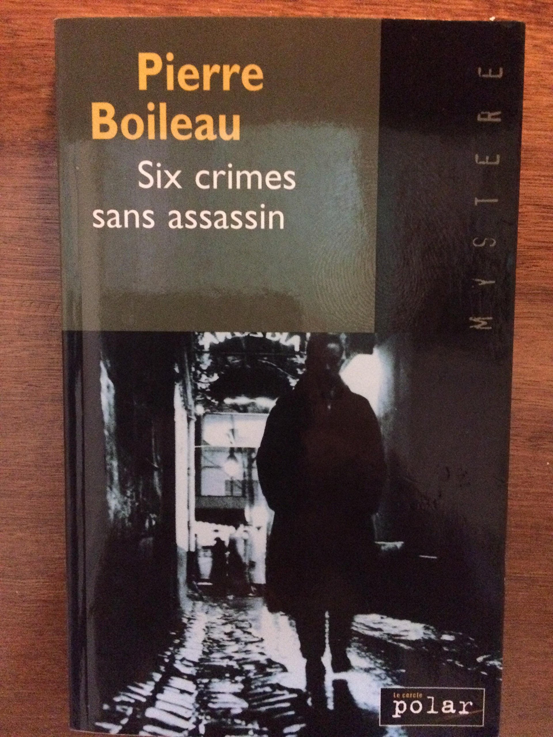 Six crimes sans assassin (Mystère) book