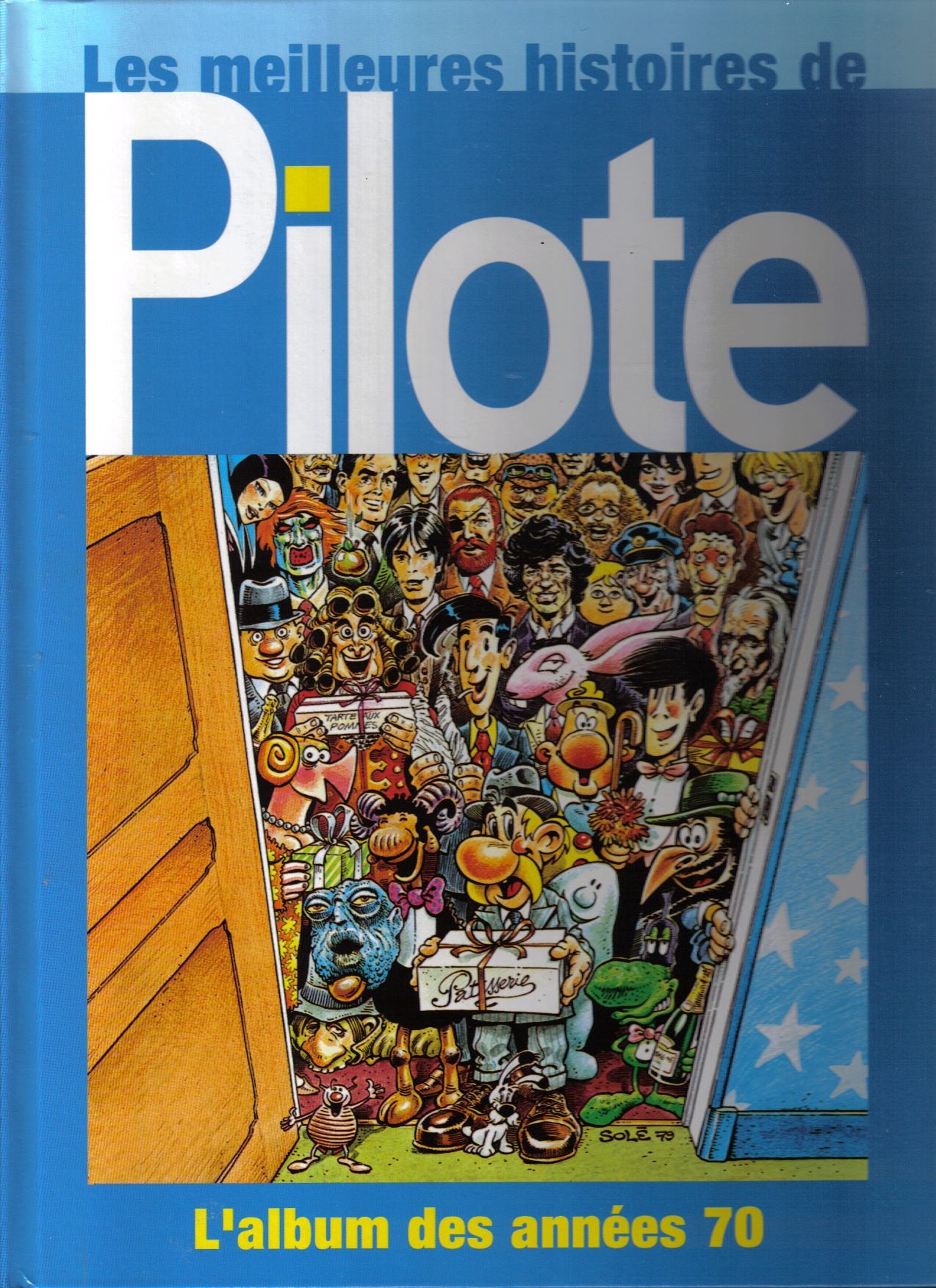 Les meilleures histoires de Pilote : L'album des années 70 Books