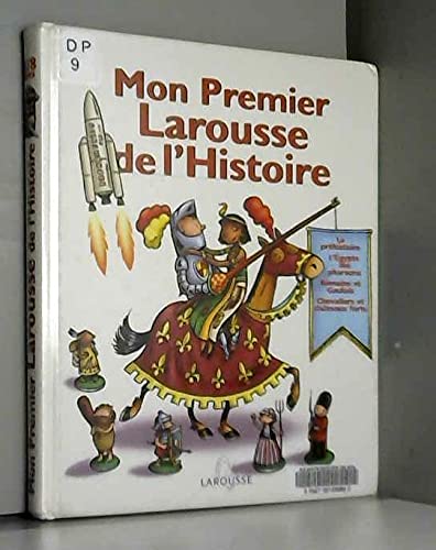 Mon premier Larousse de l'Histoire book