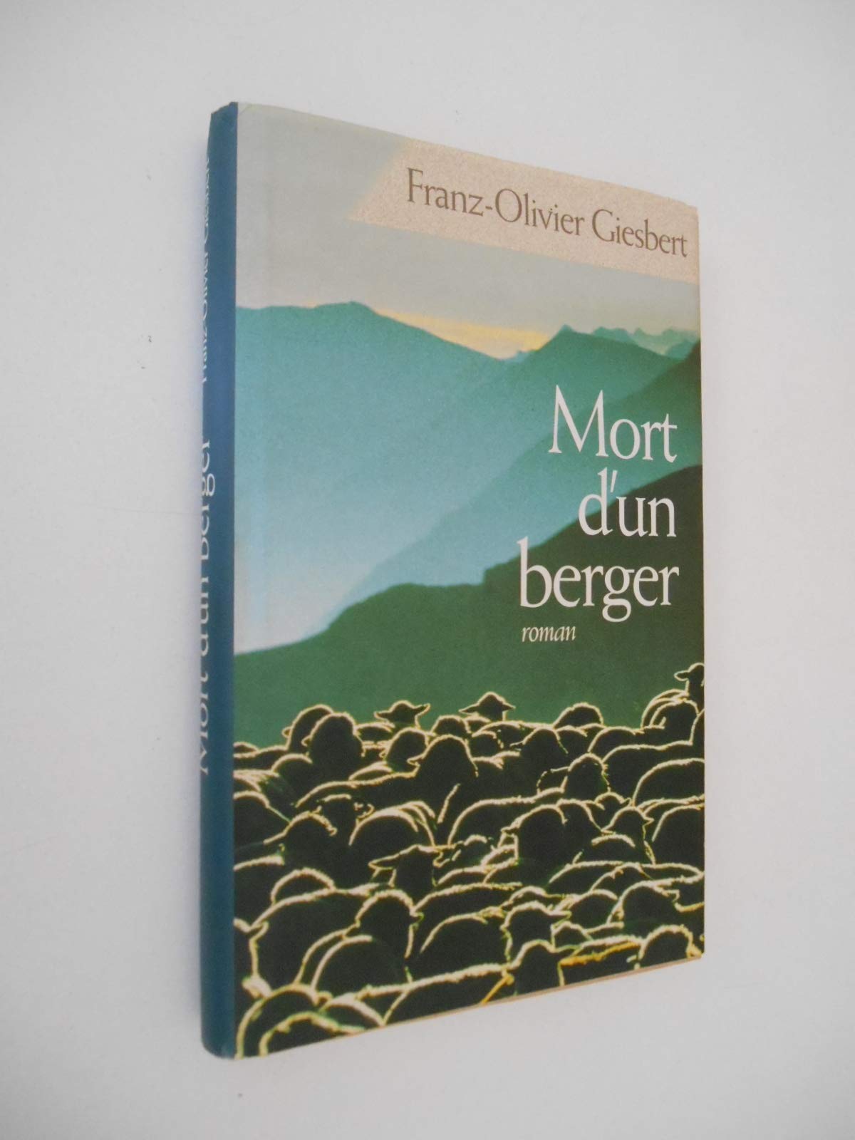 Mort d'un berger by Giesbert, Franz-Olivier Books