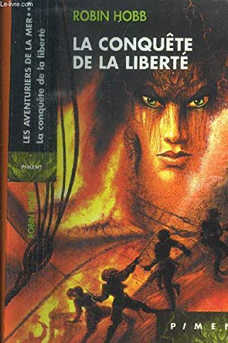 Les aventuriers de la mer, Tome 3 : La conquête de la liberté book