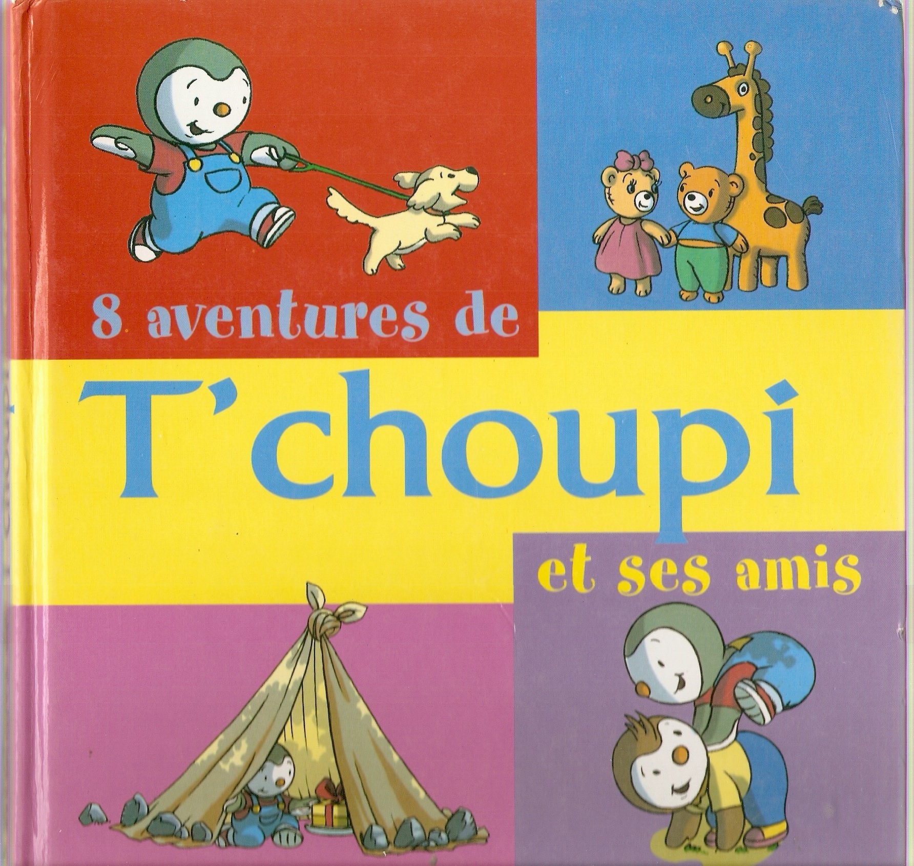 8 aventures de T'choupi et ses amis Books
