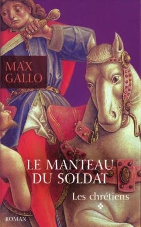 Les chrétiens - Tome 1 : Le manteau du soldat book