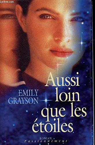 Aussi loin que les étoiles (Passionnément) Books
