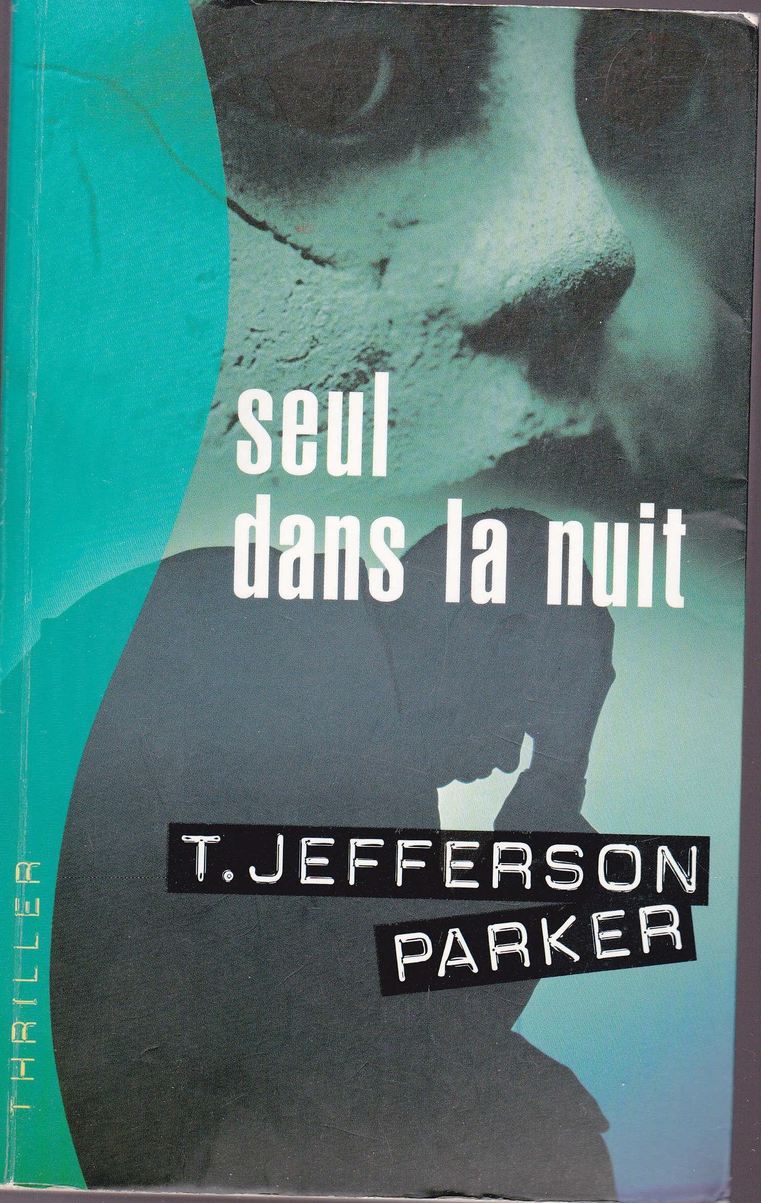 Seul dans la nuit (Thriller) book