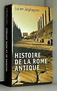 Histoire de la Rome antique : Les armes et les mots Books