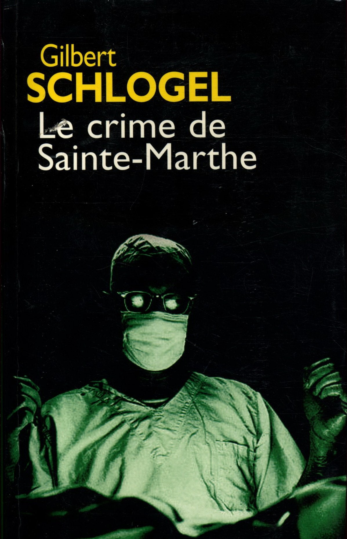 Le crime de Sainte-Marthe (Une enquête du Dr Ludovic Hébert) book