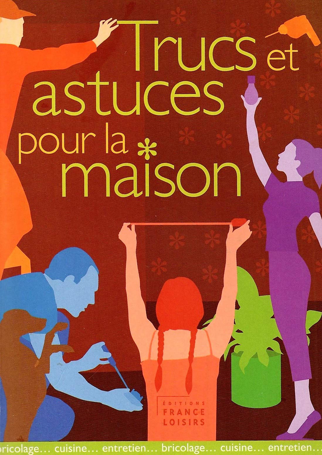 Trucs et astuces pour la maison Books