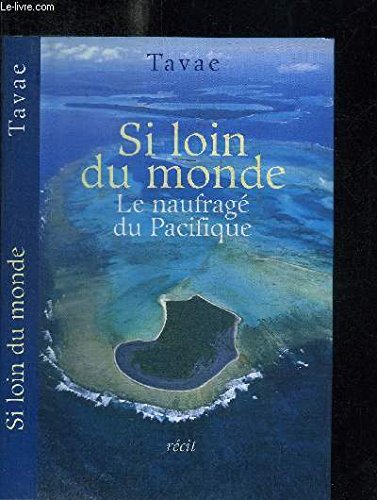 SI LOIN DU MONDE: LE NAUFRAGE DU PACIFIQUE book