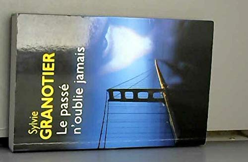 Le passé n'oublie jamais book