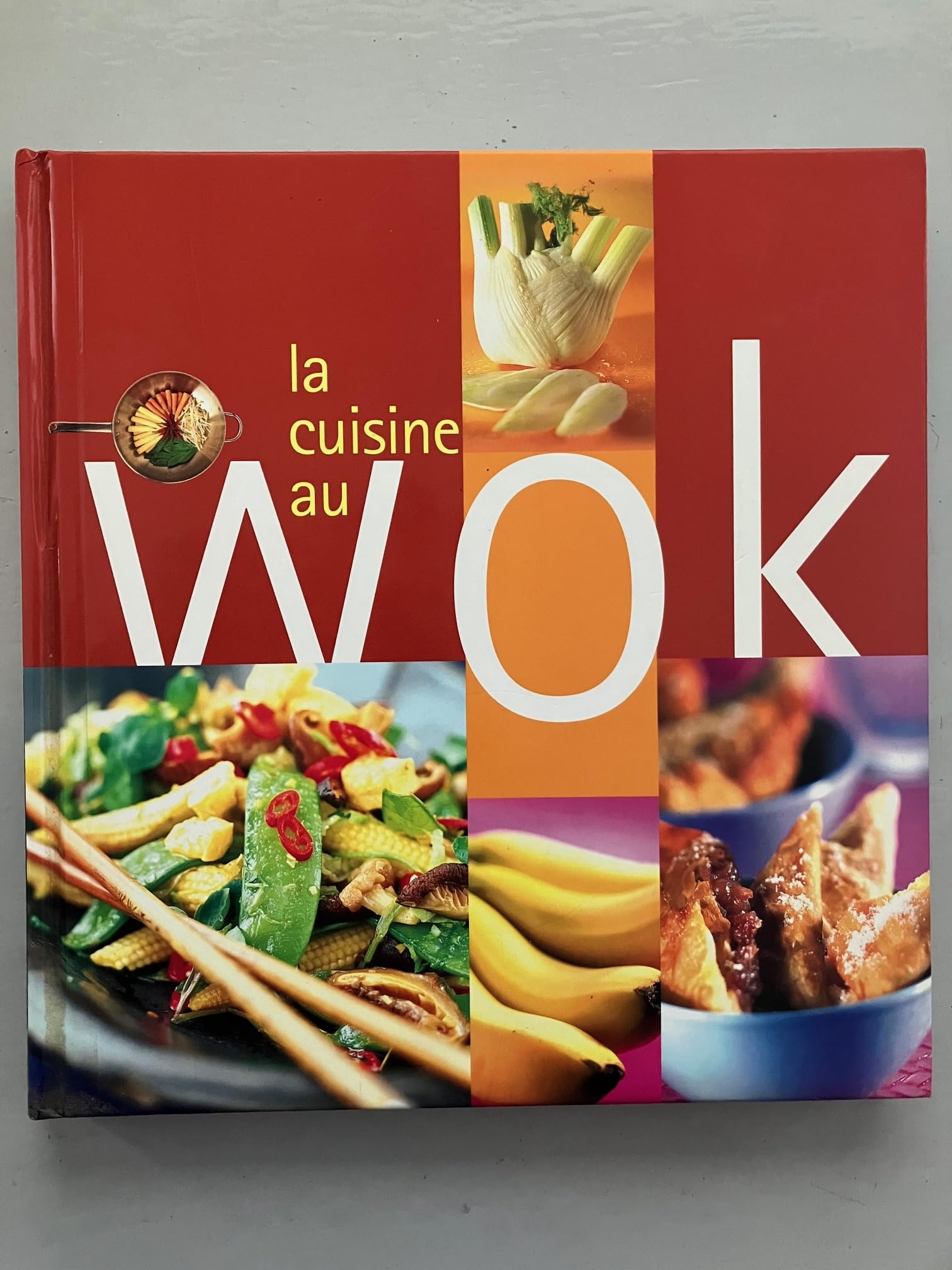La Cuisine Au Wok book
