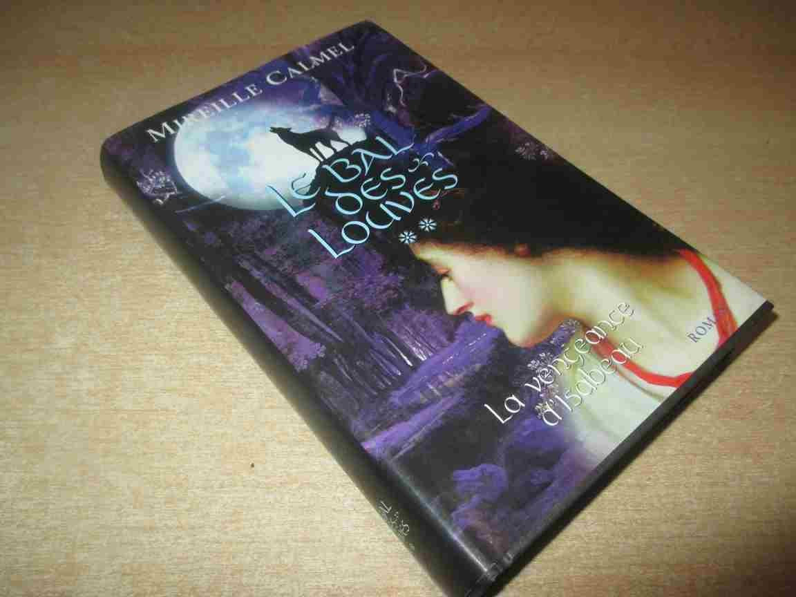 Le Bal des Louves, tome 2 : La Vengeance d'Isabeau Books