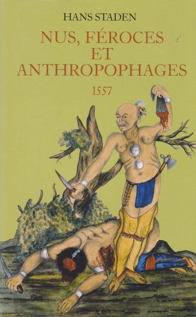 Nus, féroces et anthropophages book