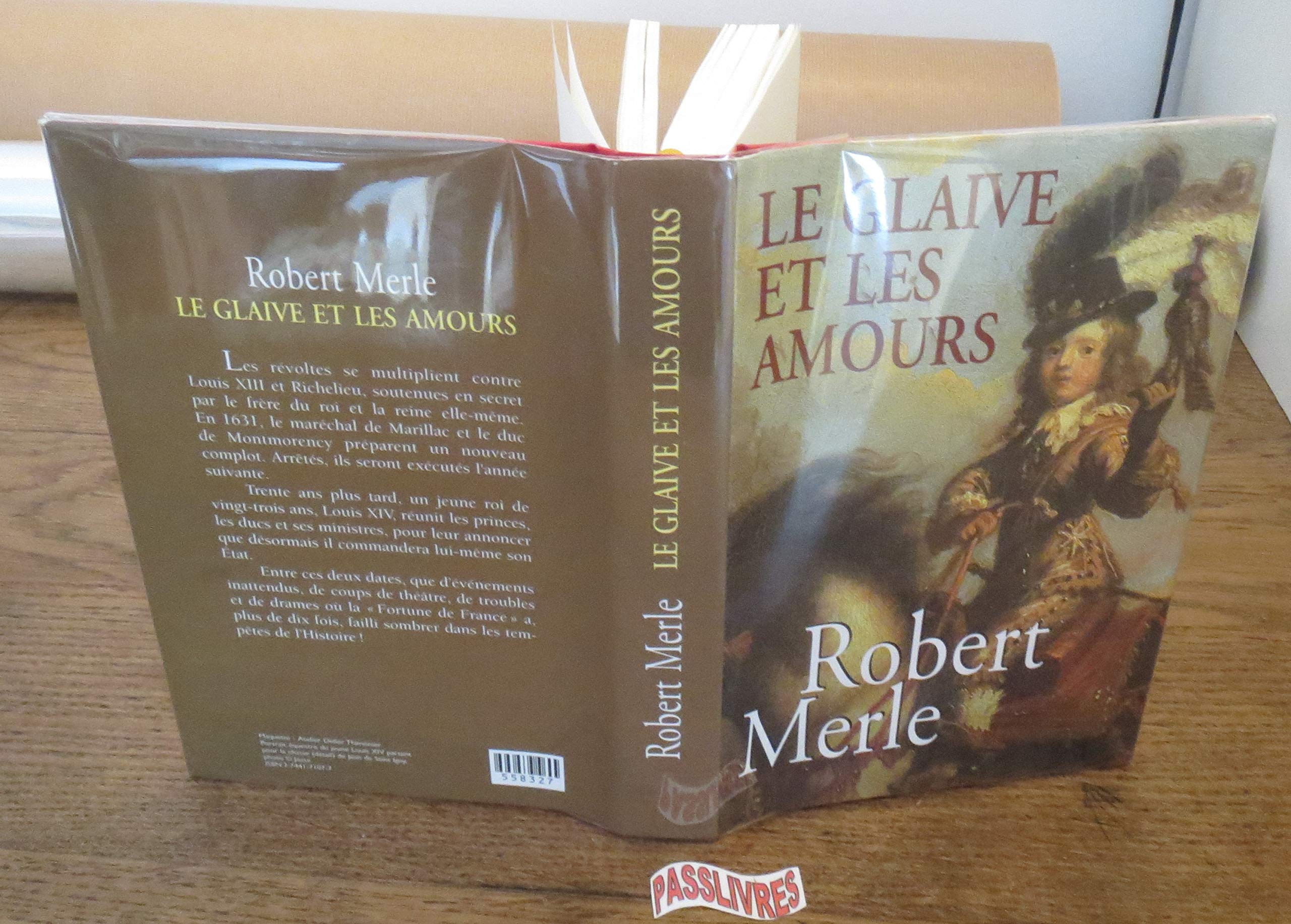 Le glaive et les amours (Fortune de France) book