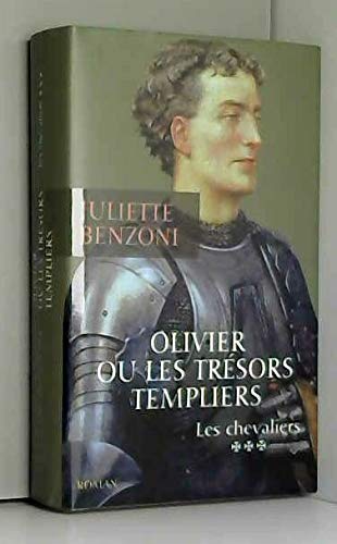 Olivier ou Les trésors templiers (Les chevaliers) book