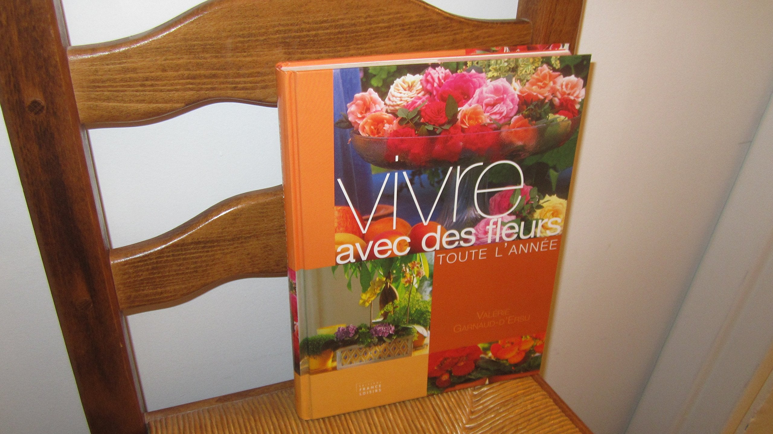 Vivre avec des fleurs toute l'année book