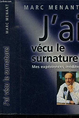 J'ai vécu le surnaturel book