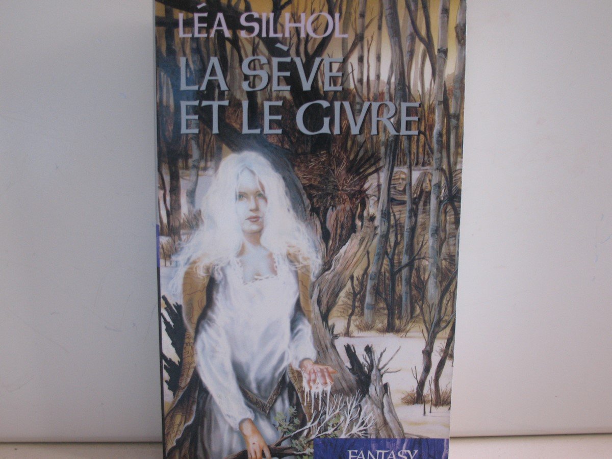 La sève et le givre (Fantasy) Books