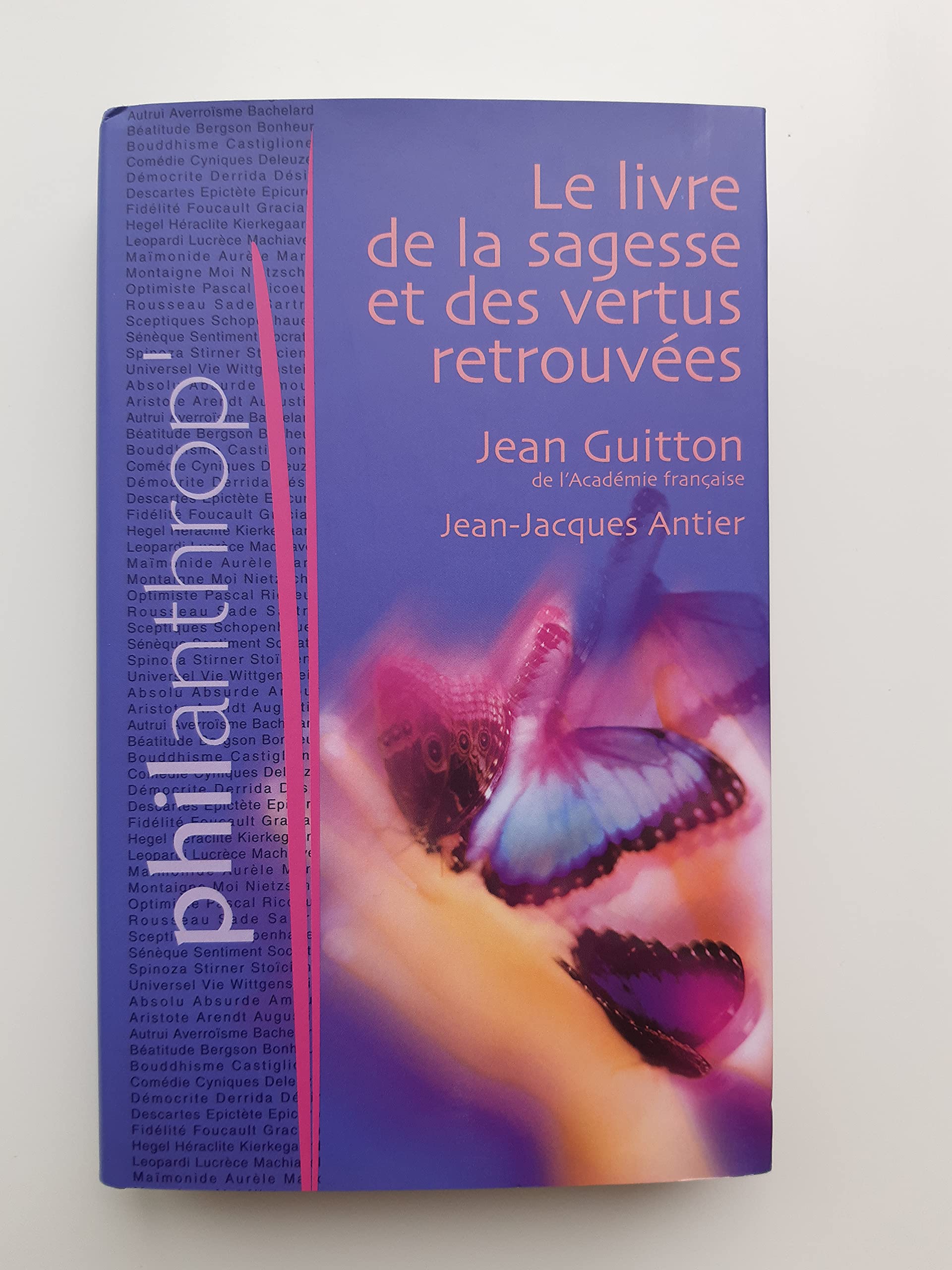 Le livre de la sagesse et des vertus retrouvées (Philanthrop') Books