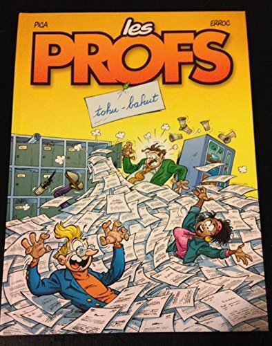 Tohu-bahut (Les profs) (Relié) by Pica, Erroc book