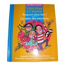 TONTON et NANA Toujours plus fort et la Salsa des saucisses Books