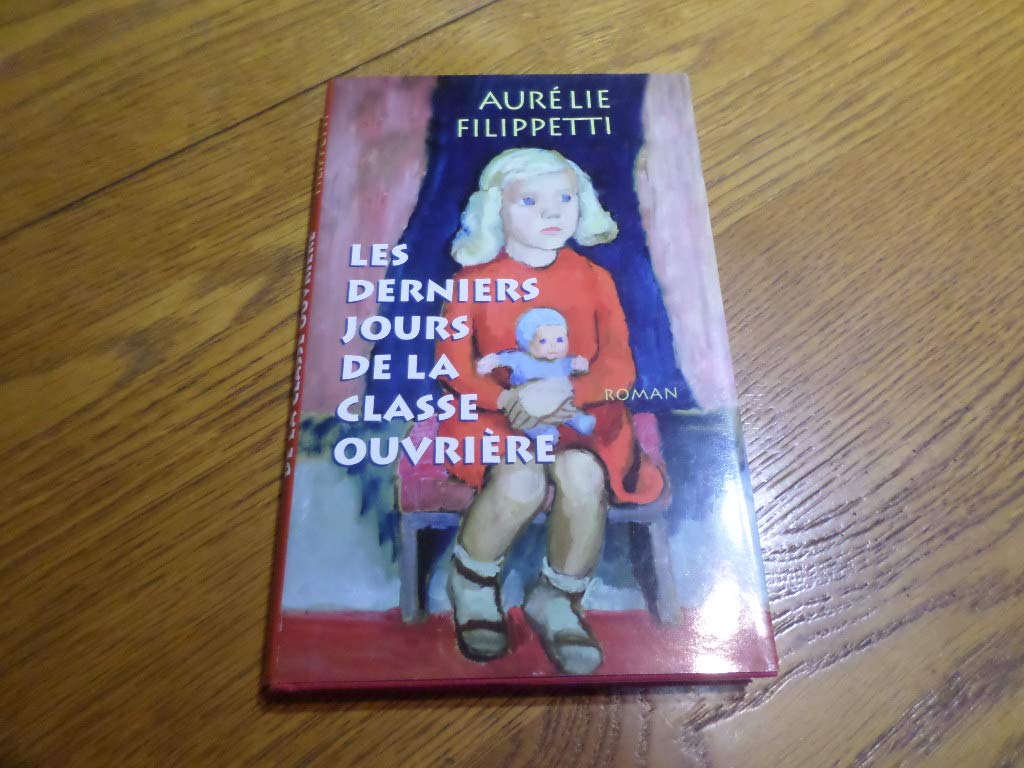 Les derniers jours de la classe ouvrière Books
