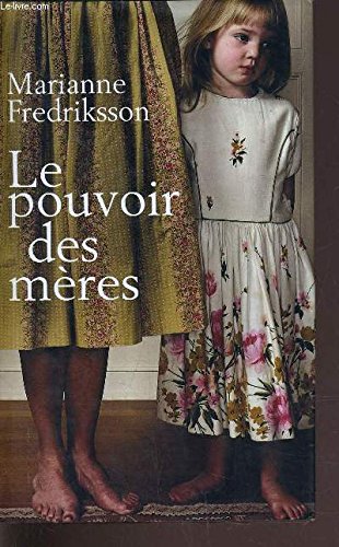 Le Pouvoir Des Mères book